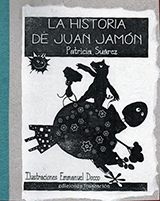 la historia de juan jamon